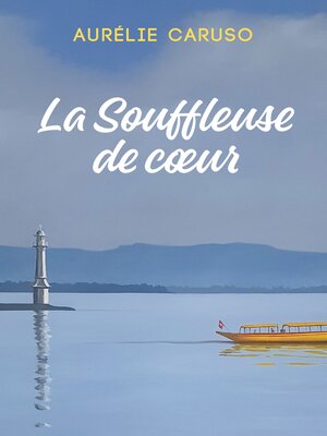 cover image of La Souffleuse de coeur
